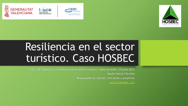 Presentaci�n Mayte Garc�a 'Resiliencia en el sector tur�stico. Caso HOSBEC'