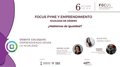 Debate coloquio: �Emprendiendo desde la igualdad�