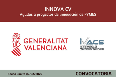 INNOVA CV 2022 - Ayudas a PYMES para proyectos de innovaci�n