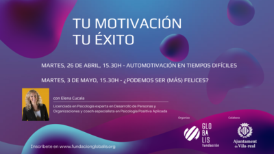Tu Motivación, Tu Éxito "¿Podemos ser (más) felices?"