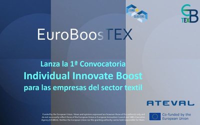 EuroBoosTEX lanza 1ª Convocatoria- Individual Innovate Boost Grant