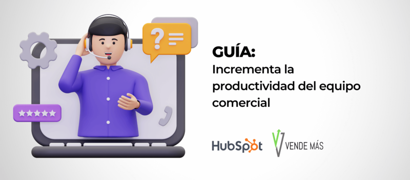 Guía: Incrementa la productividad del equipo comercial