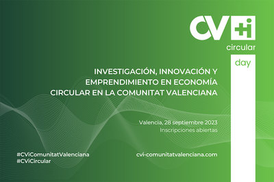 Circular Day, la cita con la investigaci�n, la innovaci�n y el emprendimiento en la Comunitat Valenciana