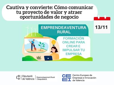 Ponencia Cautiva y convierte: cómo comunicar tu propuesta de valor y atraer oportunidades de negocio (Online)