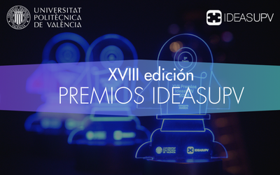 Premios IDEAS UPV 2024 | XVIII Edición