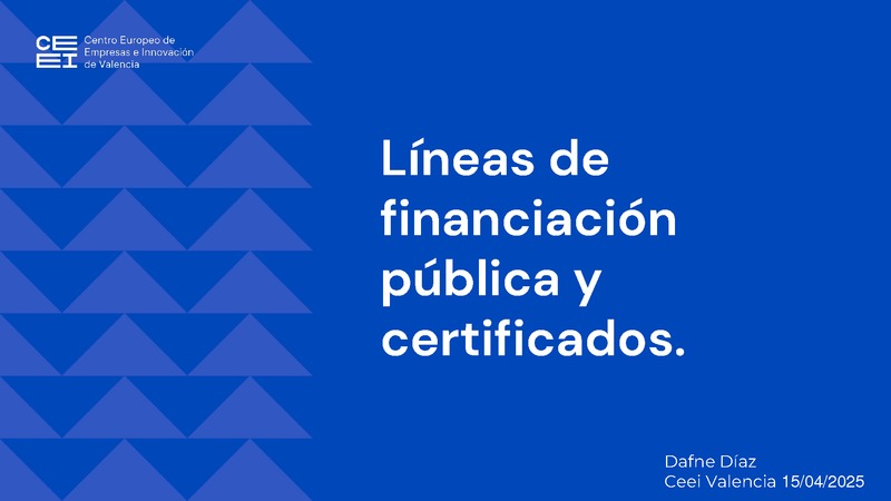 Líneas de financiación pública y certificados
