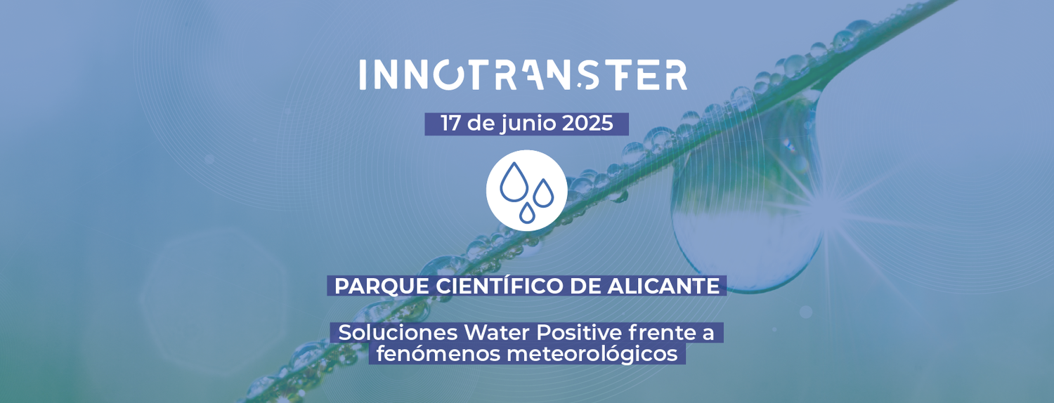Soluciones Water Positive frente a fen�menos meteorol�gicos extremos