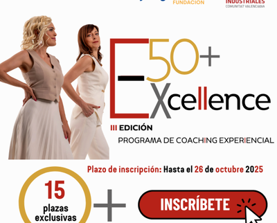 Excellence 50 +. Programa gratuito de coaching experiencial para mujeres universitarias desempleadas