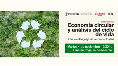 Econom�a Circular y An�lisis del Ciclo de Vida: El nuevo lenguaje de la Competitividad