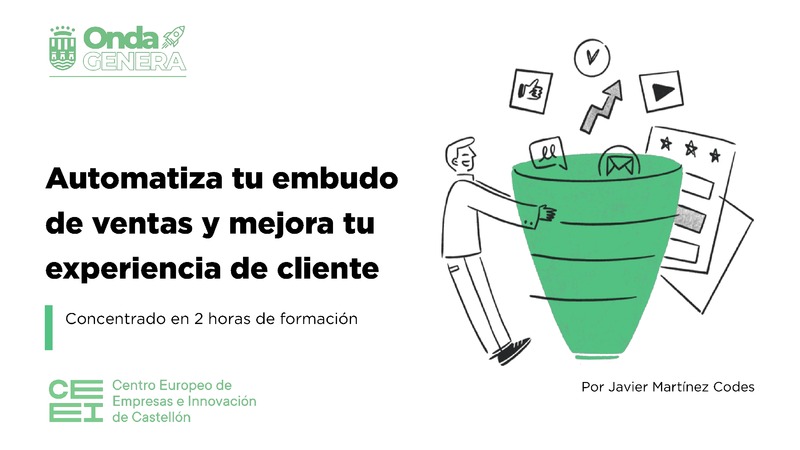 Ponencia Automatiza tu embudo de ventas y mejora tu experiencia de cliente_13012025_Javier Martínez