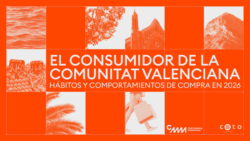 WEBINAR: 'El consumidor de la CV: h�bitos y comportamientos de compra en 2026'