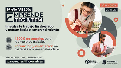 Segunda edición "Premios Emprende TFG&TFM" | Impulsa tu trabajo fin de grado y máster hacia el emprendimiento