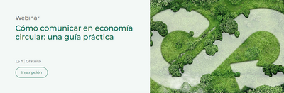 C�mo comunicar en econom�a circular de forma pr�ctica
