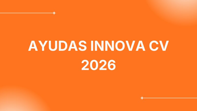 Ayudas INNOVA CV | Dotado con un presupuesto de  7,5 millones de euros