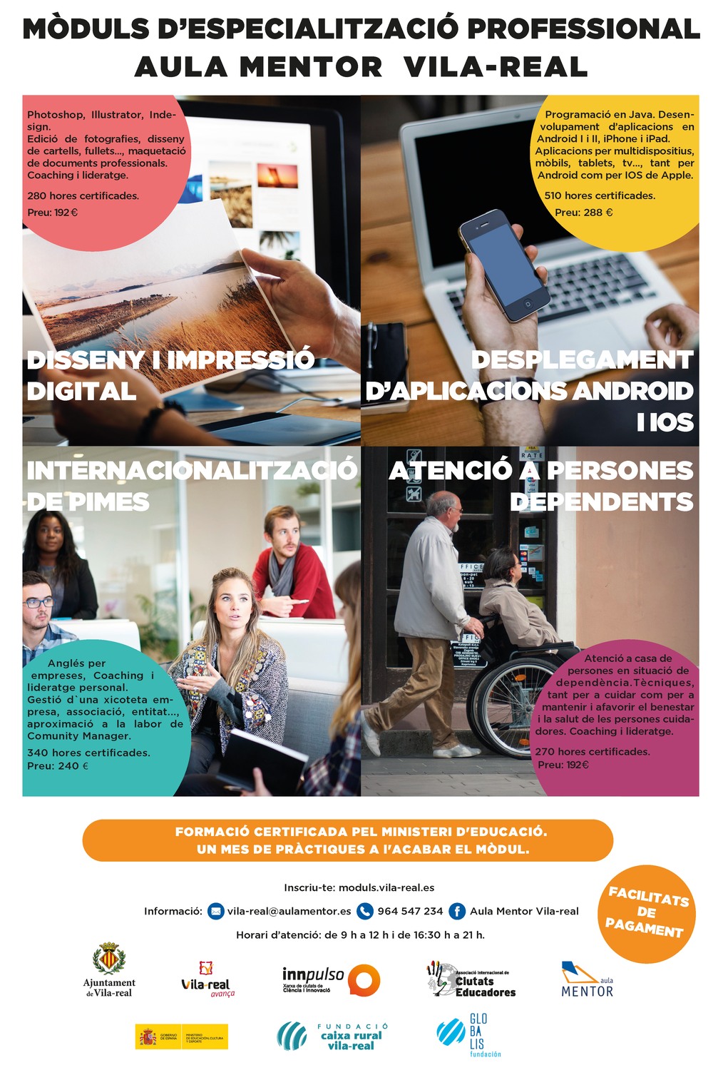 El Ayuntamiento de Vila-real lanza unos m�dulos basados en las necesidades del mercado