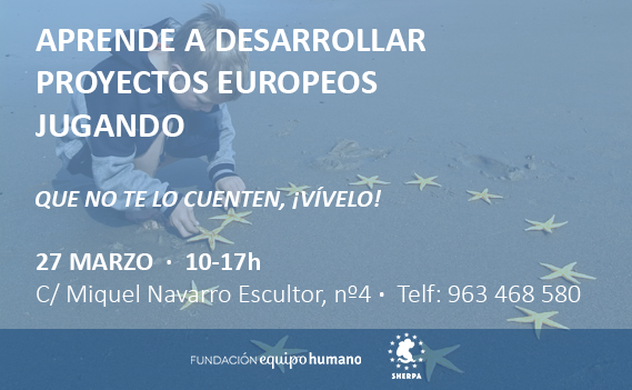 Aprende a desarrollar proyectos europeos jugando