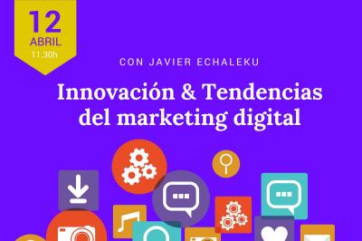 Innovación & Tendencias del marketing digital