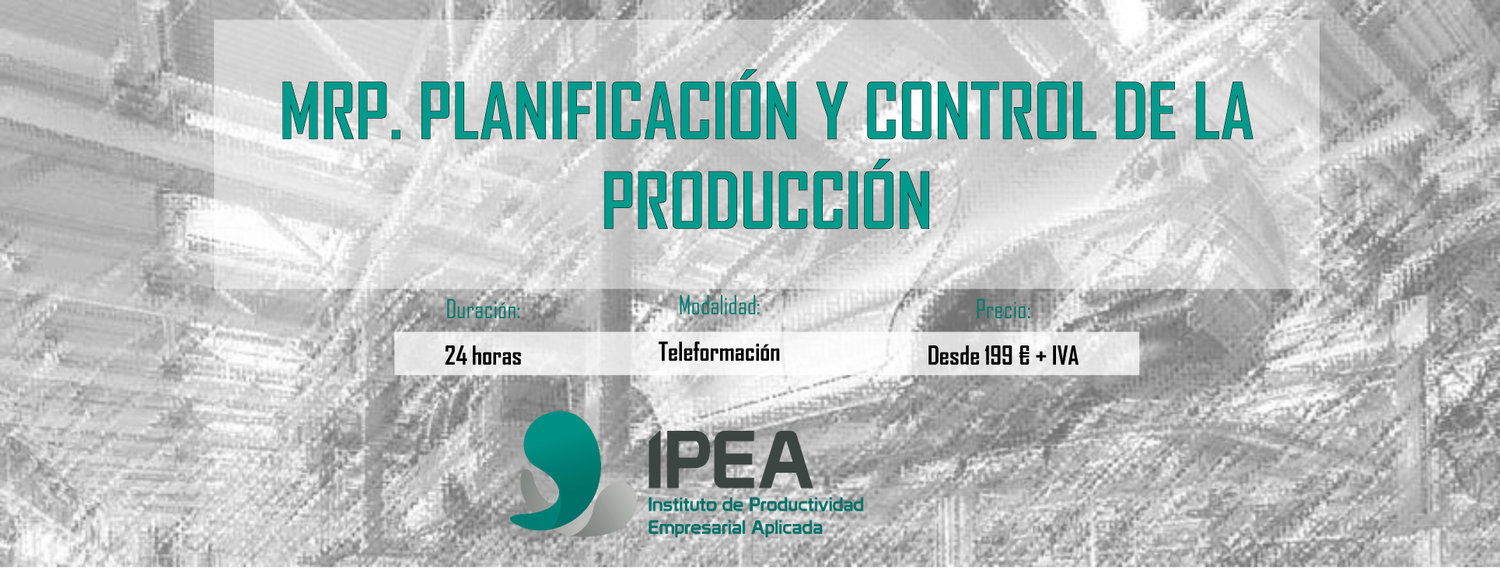 MRP: Planificaci�n y control de la producci�n