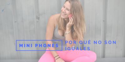 Mini phone : por qué no son todos iguales y debes tener precaución con lo que compras