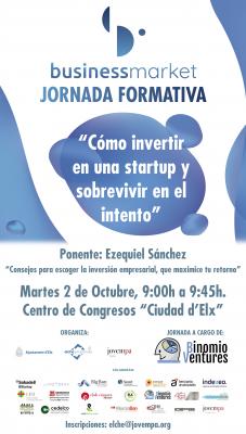 Jornada formativa: "Cómo invertir en una startup y sobrevivir en el intento"