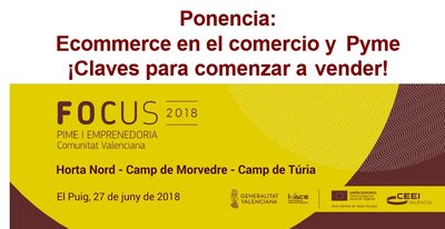 Ponencia: Ecommerce en el comercio y Pyme ¡Claves para comenzar a vender!.