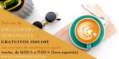 Encuentro de Coaching Gratuito Online: "El Caf� de los Martes"