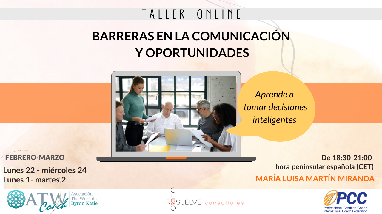 Barreras en la Comunicaci�n y Oportunidades. Taller Online.