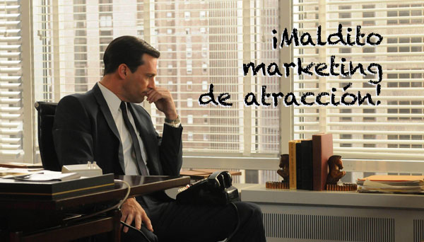 Marketing de Atracci�n �Que es? | Marketing de Atracci�n en Elche