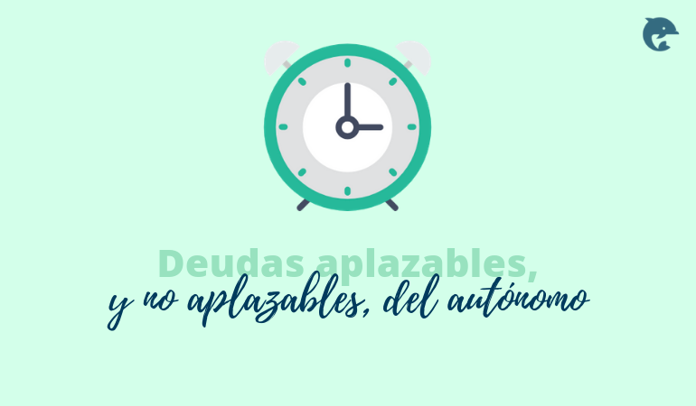 Deudas aplazables, y no aplazables, del aut�nomo