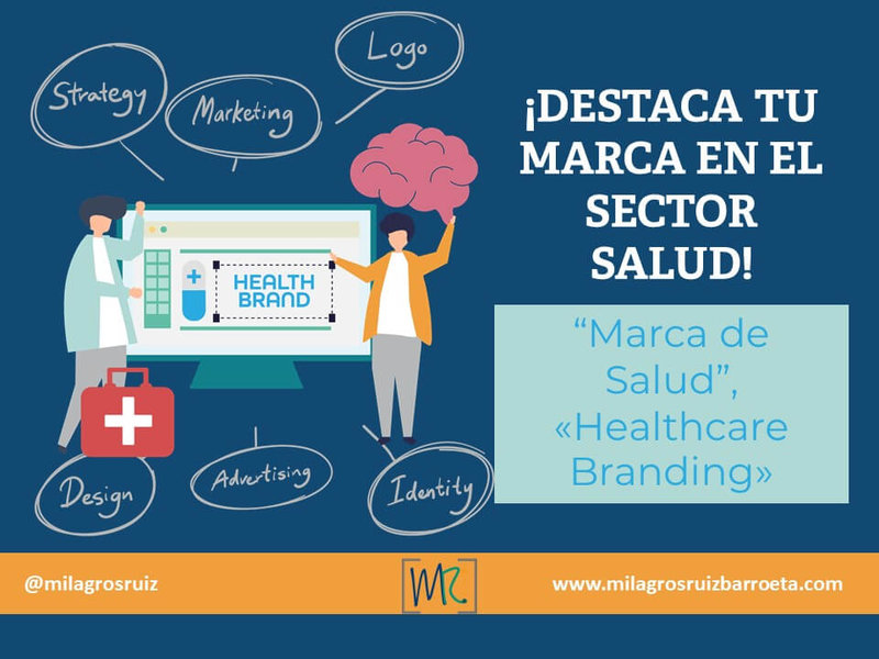 ¡Destaca tu Marca en el sector Salud! “Marca de Salud”, «Healthcare Branding»