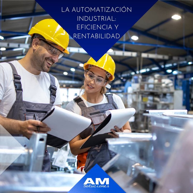 La automatizaci�n industrial: eficiencia y rentabilidad